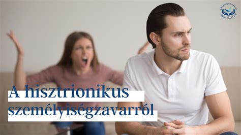 teátrális személyiségzavar|A SZEMÉLYISÉGZAVAR